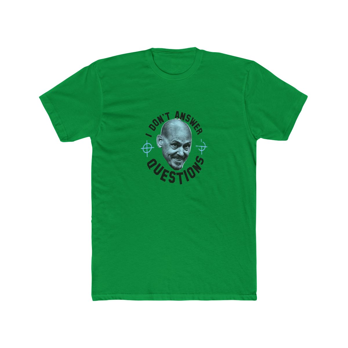 I Don't Answer Questions smile Essential T Shirt - alternate angle 2, merchandise