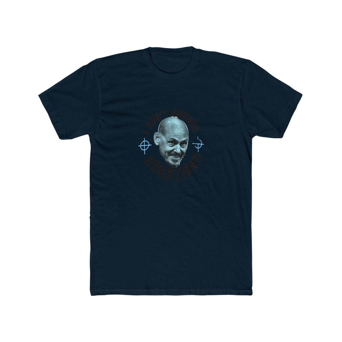 I Don't Answer Questions smile Essential T Shirt - alternate angle 4, merchandise