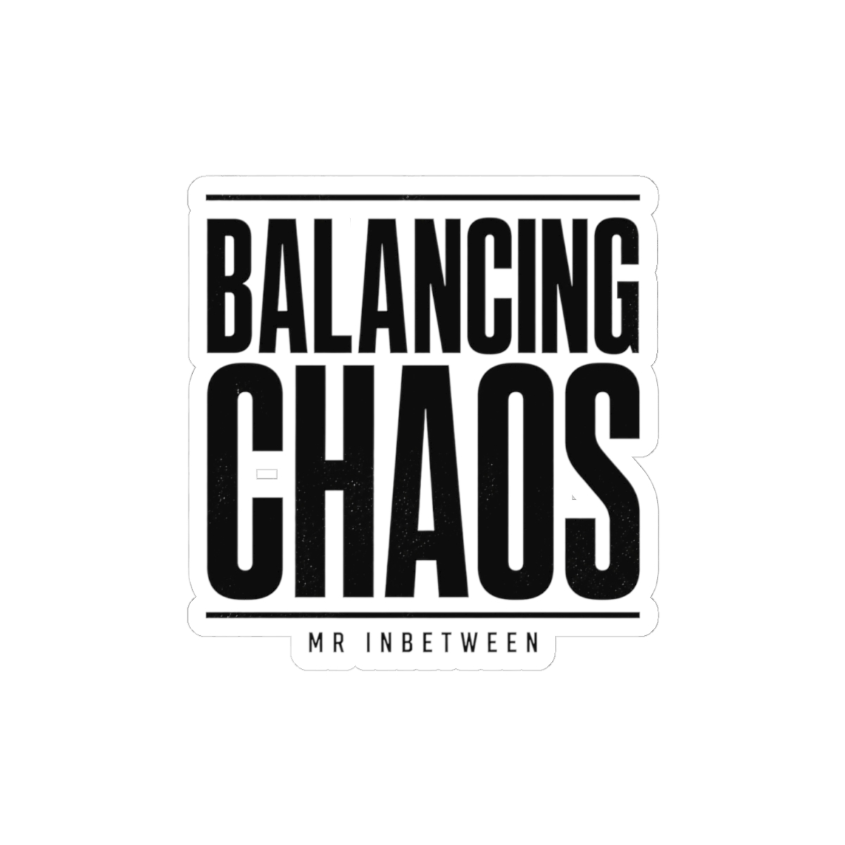 Mr Inbetween "Balancing Chaos" Sticker - alternate angle 2, merchandise