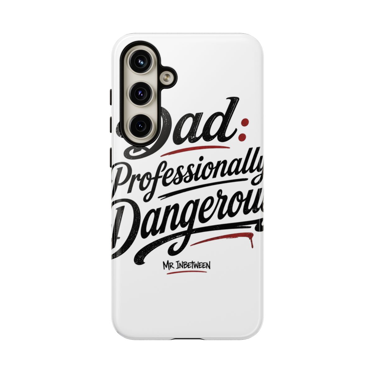 Mr Inbetween "Dad: Professionally Dangerous" Phone Case - alternate angle 3, merchandise