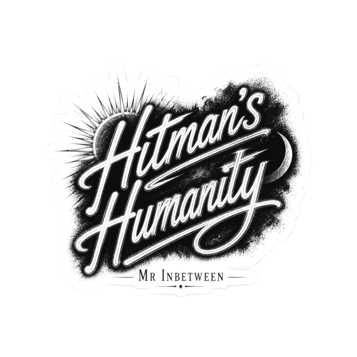 Mr Inbetween "Hitman" Sticker